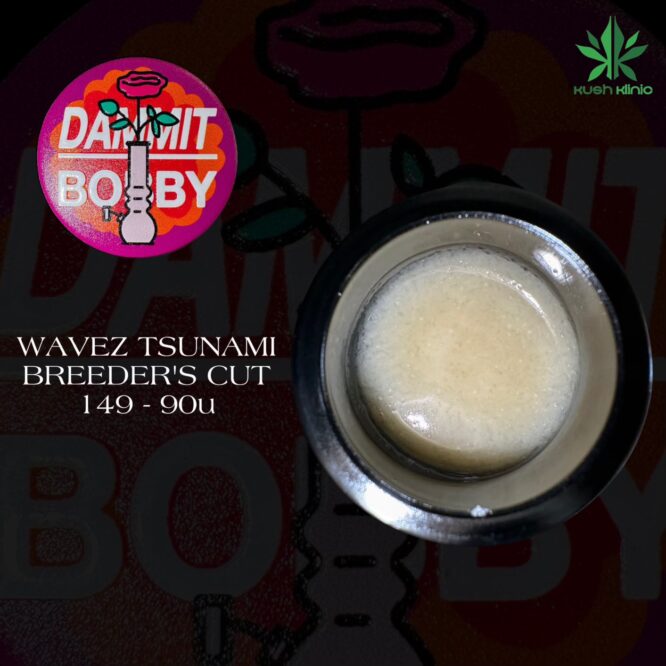 Dammit Bobby - Wavez Tsunami 149-90u 2G Cold Cure